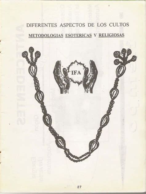 Este libro contiene las técnicas de seguridad ofensivas necesarias para que puedas llegar a auditar (por medio de pruebas de penetración) y defender una. El-Libro-Blanco-de-Ifa-Manual-Del-Iniciado.pdf en 2020 ...