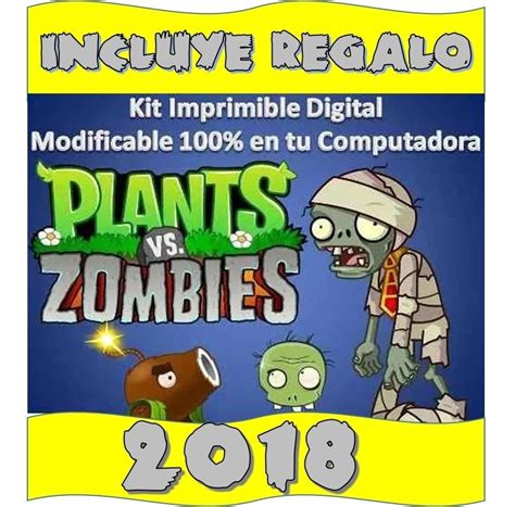 En una ciudad suburbana dos mundos . Kit Imprimible Plantas Vs Zombies 2018 Candy Bar Con ...