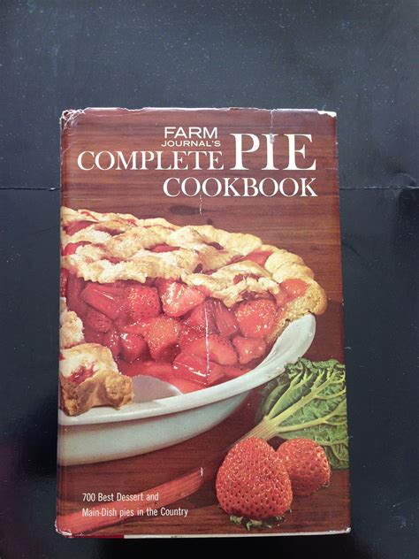 Cookbook journal rome fontanacountryinn com. Farm Journal's Complete Pie Cookbook 1965, 306 pages ...