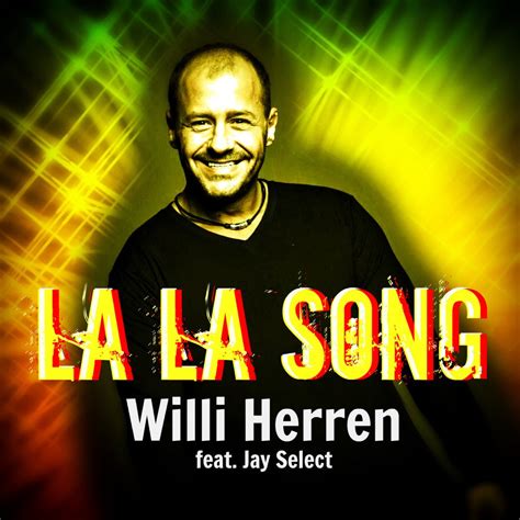 Willi herren (45) ist tot. Der Sommer-Hit von Willi Herren: Der "La La Song" ist ab ...