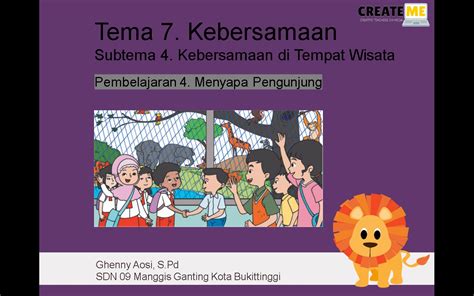 Kali ini kami akan membagikan administrasi berupa rencana pelaksanaan pembelajaran kurikulum 2013 edisi revisi terbaru menurut surat edaran lkpd kelas 4 semester 2 tahun 2021. Media Pembelajaran Powerpoint K13 Kelas 2 SD Tema 7 Subtema 4 ~ CREATE.ME! 2018