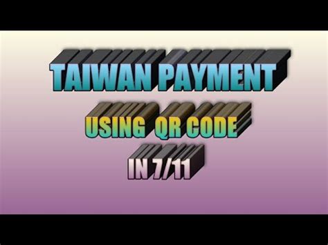 Posted by colin at 11:52. Taiwan payment using QR CODE in 7/11 - YouTube