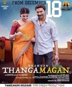 Thangamagan enna solla video anirudh ravichander dhanush. Dhanush Thanga Magan Tamil Movie Mp3 Songs Download