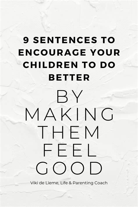 Encourage Children to DO BETTER by making the FEEL GOOD in ...