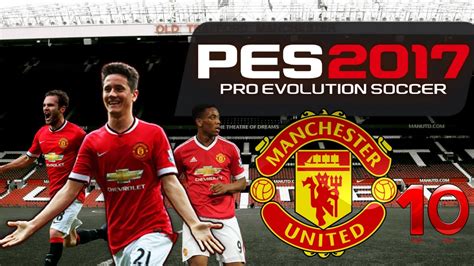 Master league online pes 2013. PES 2017 - MASTER LEAGUE/CAREER MODE - MANCHESTER UNITED ...