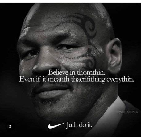 Meme generator, instant notifications, image/video download. Memes that make you LOL IRL Pt. 3 | Mike tyson memes, Nike ad, Funny