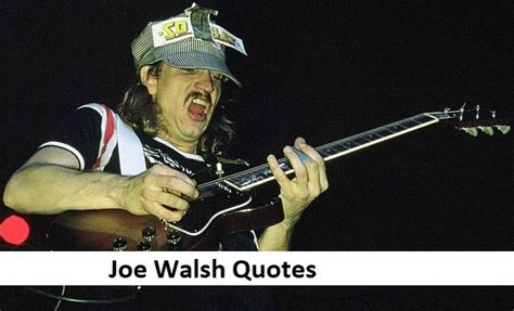 Eagles guitarist and legendary partier joe walsh stopped by the late show with stephen colbert and remembered what it was like to party with another legend, both of partying and comedy, the late snl star john belushi. 11 Joe Walsh Quotes - Classic Rock Music News