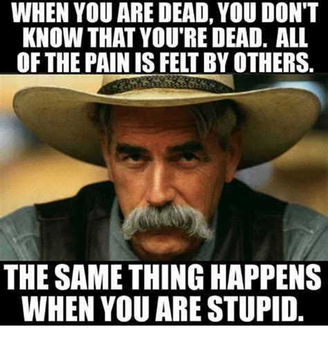 Your familys dead, your dogs dead your neighbors are dead!! WHEN YOU ARE DEAD YOU DON'T KNOW THAT YOU'RE DEAD ALL OF ...