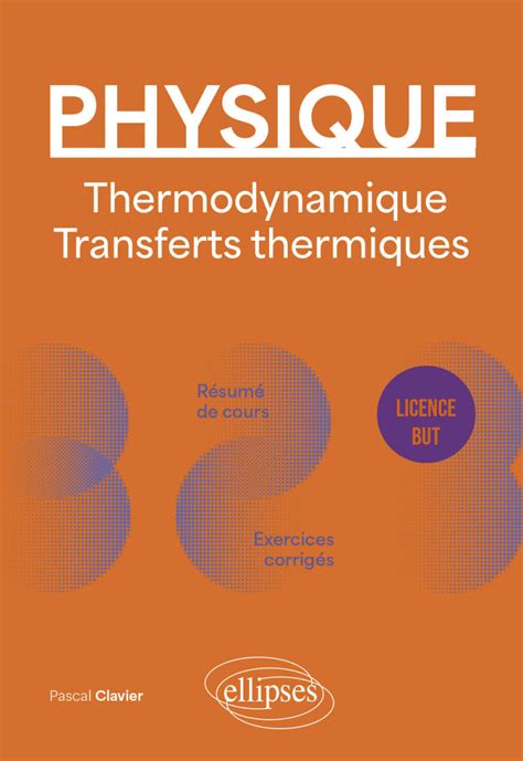 Physique - Licence - BUT - Thermodynamique - Transferts thermiques ...