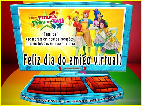 We did not find results for: Turma Tina & Tati: 26 de Março - DIA DO AMIGO VIRTUAL