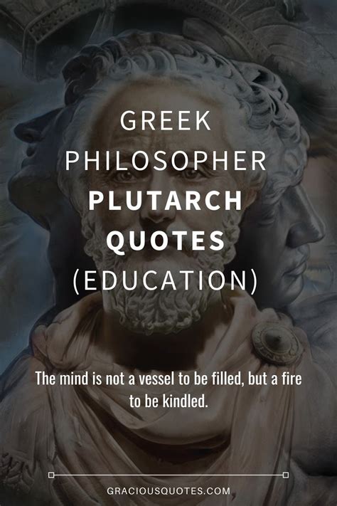 Greek philosophers quotes on knowledge. 39 Greek Philosopher Plutarch Quotes (EDUCATION ...