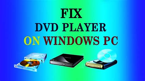 First try cd then dvd. DVD player not reading disc-Fix with DVD player software ...