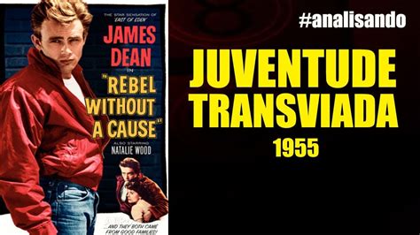 Maybe you would like to learn more about one of these? analisando Juventude Transviada - Filme de 1955 - YouTube