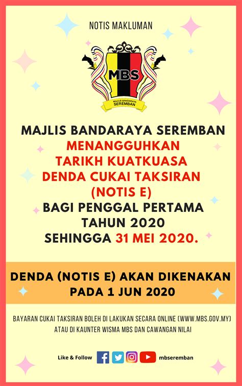 Sebagai masyarakat yang bertanggungjawab mesti. Penangguhan Tarikh Kuatkuasa Denda Cukai Taksiran (NOTIS E ...