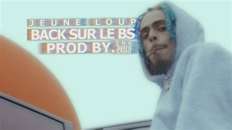 Slutrxch mimi & jeune loup. Jeune Loup - Back Sur Le BS - YouTube