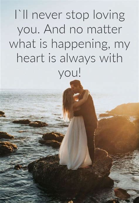 We have compiled a collection of 100 of the best and most inspiring caring quotes for lovers and caring phrases for loved ones to make finding new and creative ways to say, take care and let your partner know how you. I'll never stop loving you... | Romantic quotes for girlfriend, Love quotes for girlfriend ...