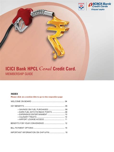 From moving you into a new home to getting the most out of your current home's equity, the credit union has a loan that fits your needs. ICICI Bank HPCL Coral Credit Card Membership Guide ...