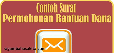 Tulislah surat hanya kepada mereka yang anda rasa berada pada posisi yang akan dapat membantu dan mengerti tujuan dari apa yang anda kerjakan. Ide Contoh Surat Permohonan Bantuan Barang Doc, Viral!