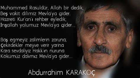 Bu yol mezarda bitmiyor, gittiğinde görürsün. İslam yolu şiiri Abdurrahim Karakoç - Abdurrahim Karakoç ...