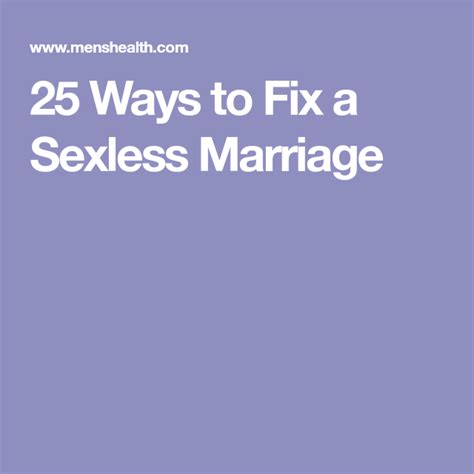 Is it because of a lack of physical i too ann in a sexless marriage. 25 Ways to Fix a Sexless Marriage | Sexless marriage ...