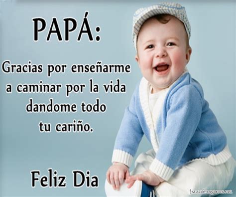 Llega día del padre y las frases de feliz día y de agradecimiento son una excelente opción para recordarle cuánto lo quieres a ese hombre que te dio la vida a ti o a tus hijos. Día del padre; imágenes, tarjetas con lindos mensajes ...