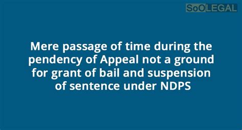 Maybe you would like to learn more about one of these? News: "Mere passage of time during the pendency of Appeal ...