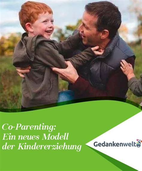 Co-Parenting: Ein neues Modell der Kindererziehung ...