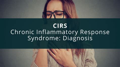 Having damaged or scarred lung tissue such as interstitial lung disease (including idiopathic pulmonary fibrosis). CIRS - Chronic Inflammatory Response Syndrome: Diagnosis - The ID Doc