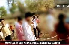paraded raped pradesh madhya still suspect attacker victim