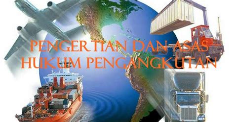 Keputusan direktur jenderal perhubungan darat nomor sk.725/aj.302/drjd/2004 tentang pengangkutan bahan berbahaya dan beracun (b3) di. Catatan Perkuliahan: PENGERTIAN PENGANGKUTAN DAN ASAS ...