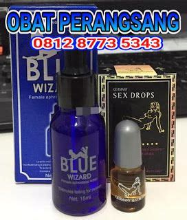 Jakarta barat, jakarta pusat, jakarta selatan, jakarta timur, jakarta utara. OBAT PERANGSANG WANITA TANGERANG BLUE WIZARD 081287735343 ...