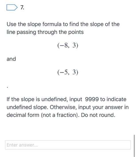 These can be derived by first getting the slope directly and then finding the intercept of the line. Solved: D5. Use The Slope Formula To Find The Slope Of The ...