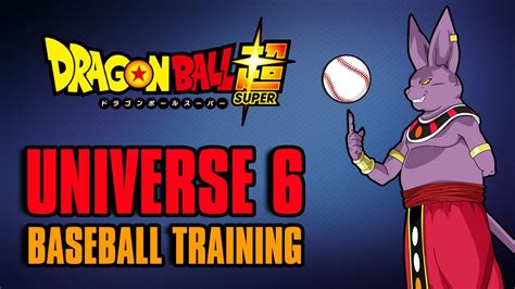 So let's get down to the actual information about the two and what it is part of the universe itself and not the multiverse. Universe 6 Baseball Training - Dragon Ball Super Episode Pitch #2 - YouTube