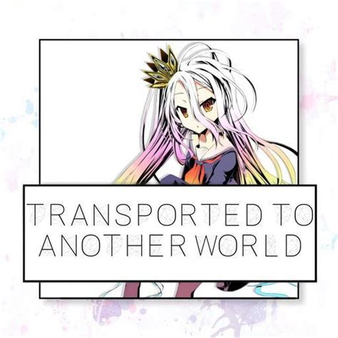 All the characters are very interesting especially. Transported to Another World | Anime Amino