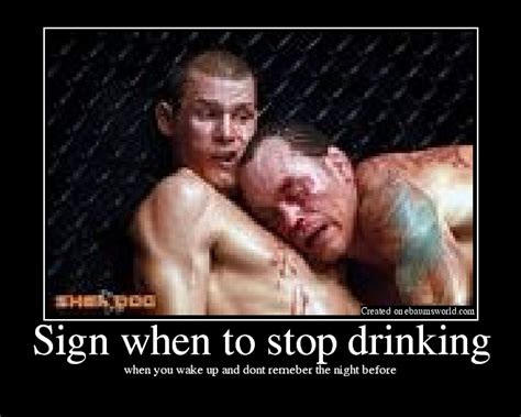 To stop drinking, all you have to do is sit. Sign when to stop drinking - Picture | eBaum's World