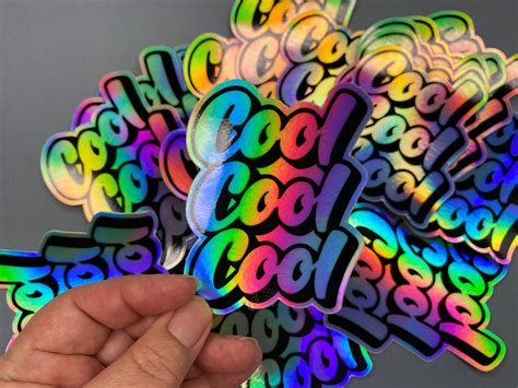 Cool Cool Cool Holographic sticker