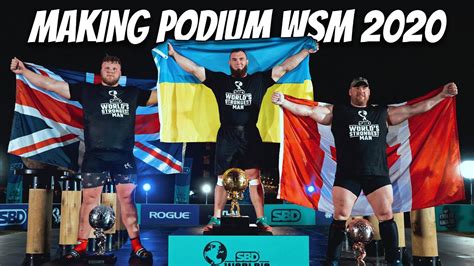 2020 sbd world's strongest man championship. MAKING PODIUM AT THE WORLD'S STRONGEST MAN! - YouTube