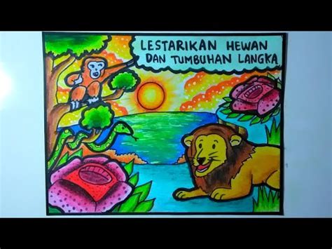 Berawal dari kebersihan lingkungan maka akan. Cara Membuat Poster Hewan Dan Tumbuhan Langka Youtube