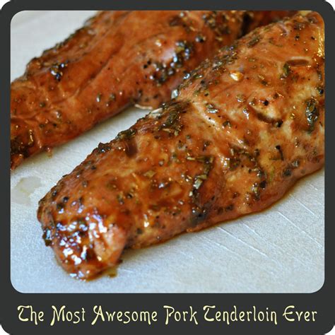 Recipe—the most awesome pork tenderloin ever i know what you are thinking, that is a pretty big name for a pork tenderloin recipe. Recipe—The Most Awesome Pork Tenderloin Ever | Pork ...