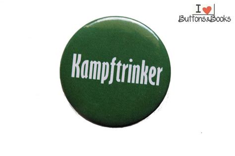 Heinz becker's family consists of his wife hilde and his 19 (later 16) years old son stefan. Spruchbutton-50mm-Button-Anstecker-Kampftrinker+von ...