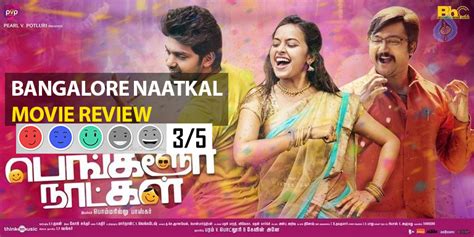 Hd 720p small size 5 bangalore naatkal (english: Bangalore Naatkal Movie Review Rating | Bangalore Naatkal ...