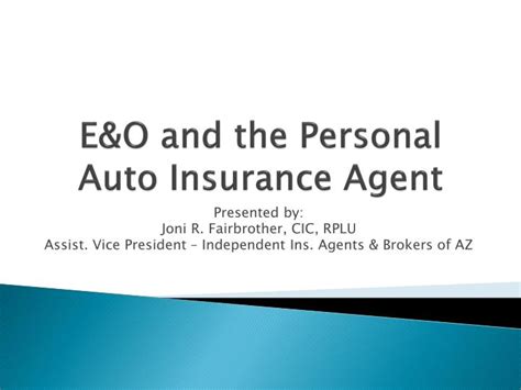 Click to get a free quote now. PPT - E&O and the Personal Auto Insurance Agent PowerPoint Presentation - ID:1600890