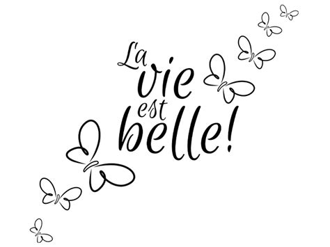 Ob im wohnzimmer angebracht oder als schöner akzent fürs schlafzimmer la vie est belle. Wandtattoo La vie est belle ... mit Schmetterlingen bei ...