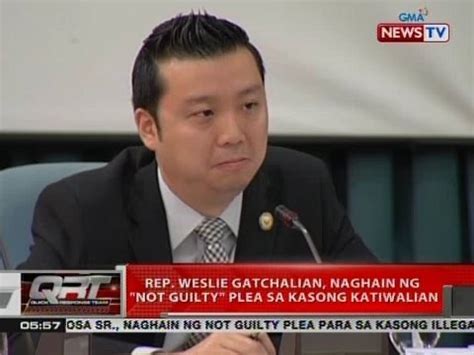 Cbs news producer robert j. Rep. Weslie Gatchalian, naghain ng 'not guilty' plea sa ...