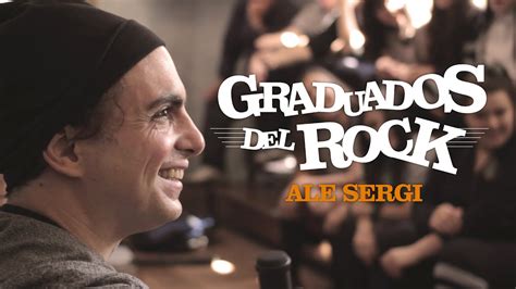Alejandro gustavo sergi galante (haedo, buenos aires; "Graduados del Rock" - Promo Ale Sergi - YouTube