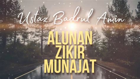 Ada 20 gudang lagu zikir munajat ustaz dzulkarnain hamzah terbaru, klik salah satu untuk download lagu mudah dan cepat. Alunan Zikir Munajat Penenang Hati Yang Runsing Zikrullah ...