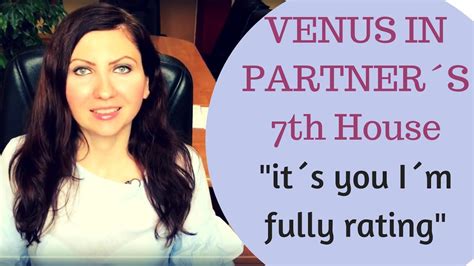 This is a harmonious synastry. Venus in Partner´s 7th House in Synastry - YouTube