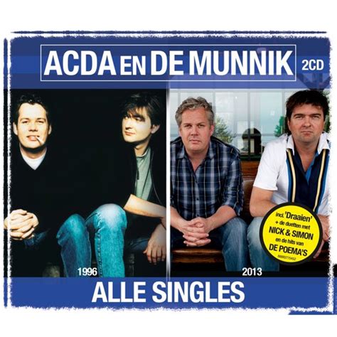 Naast thomas acda en paul de munnik maakt david middelhoff al vanaf het eerste album in 1997. bol.com | Alle Singles, Acda en de Munnik | CD (album ...