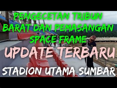 Atur blitar sebagai lokasi utama. UPDATE STADION UTAMA SUMBAR HARI INI BRAYY, dilihat dari ...