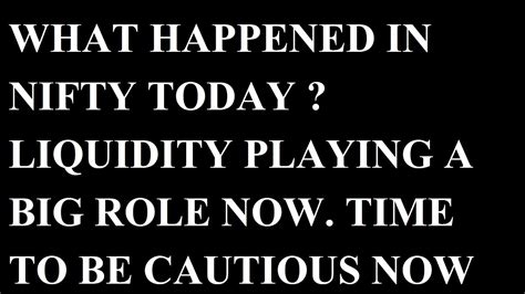 Cuban was a liquidity provider. WHAT HAPPENED IN NIFTY TODAY - YouTube